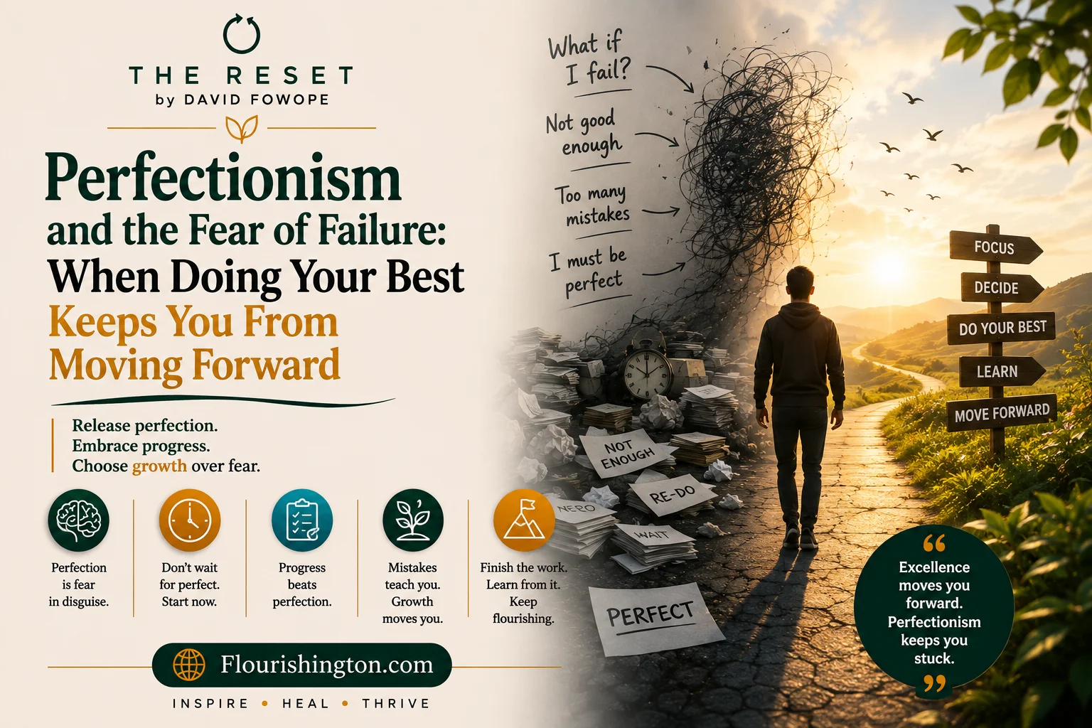 Perfectionism and the Fear of Failure: When Doing Your Best Keeps You From Moving Forward